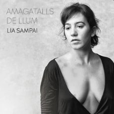 Lia Sampai — Amagatalls de Llum